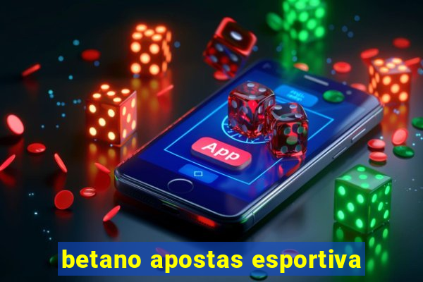 betano apostas esportiva